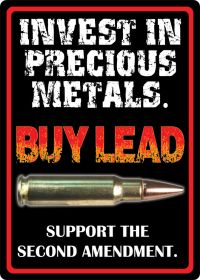 Invest in Precious Metals Sign