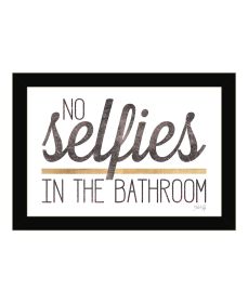 "No Selfies in the Bathroom" by Marla Rae, Ready to Hang Framed Print, Black Frame